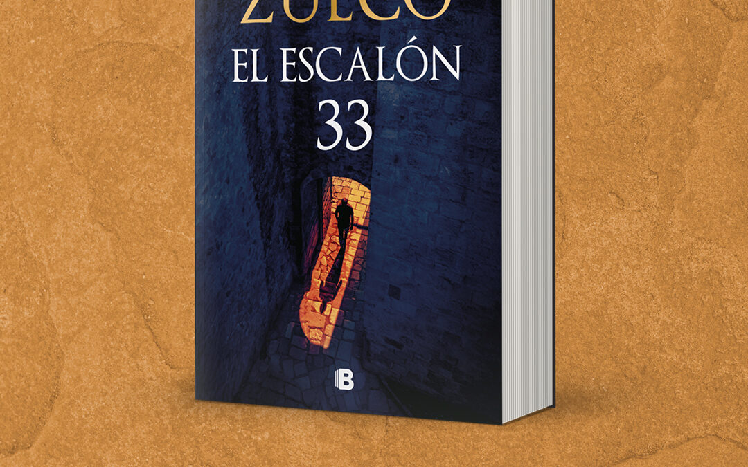 EL ESCALON 33 de Luis Zueco: novela de castillos, misterios y robos de arte